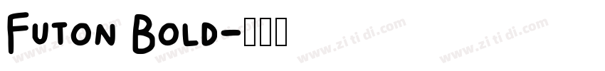 Futon Bold字体转换